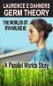 [Worlds of Ryn Wilkie 02] • Germ Theory